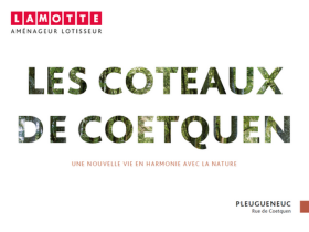 Terrain à construire - Les Coteaux de Coetquen à Pleugueneuc (35) - Plaquette commerciale - Lamotte Aménageur Lotisseur